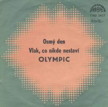 Osmý Den / Vlak, Co Nikde Nestaví