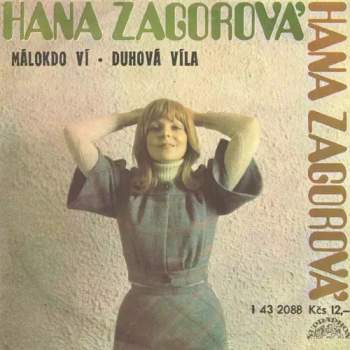 Hana Zagorová: Málokdo Ví • Duhová Víla