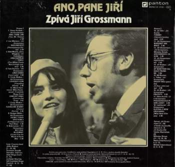 Jiří Grossmann: Ano, Pane Jiří