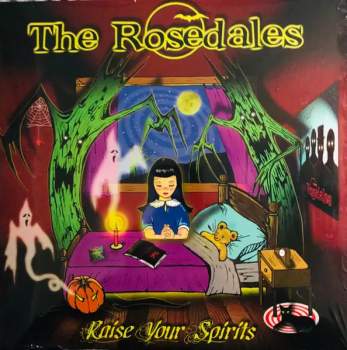 The Rosedales: Raise Your Spirits CLR
