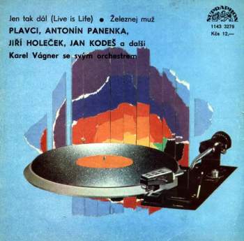 Jen Tak Dál (Live Is Life) • Železnej Muž