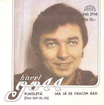 Plnoletá (Nun Bist Du Da) / Jak Já Se Vracím Rád