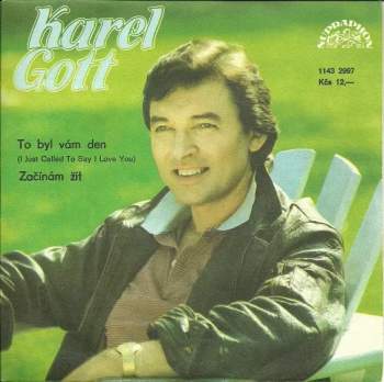 To Byl Vám Den (I Just Called To Say I Love You) / Začínám Žít