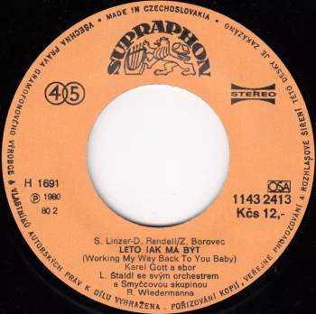 Léto Jak Má Být (Working My Way Back To You Baby) / Daň Z Lásky Své