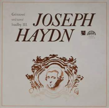 Joseph Haydn: Géniové Světové Hudby III. (2xLP + BOX)