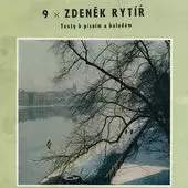 Various:  9 x Zdeněk Rytíř ‎– Texty K Písním A Baladám