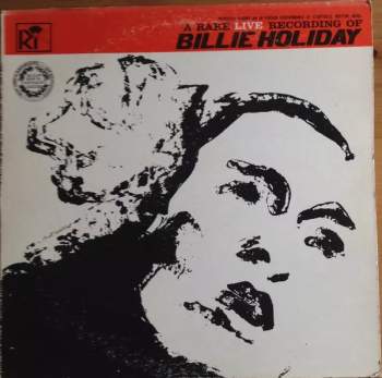 A Rare Live Recording Of Billie Holiday