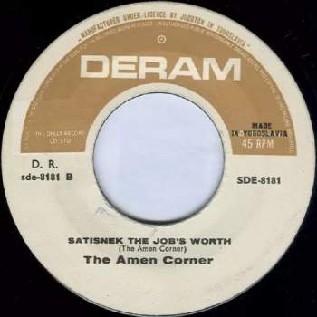 Amen Corner: Bend Me Shape Me / Satisnek The Job's Worth