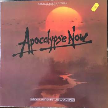 Apocalypse Now - Original Motion Picture Soundtrack
