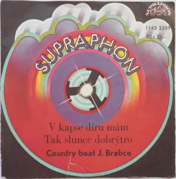V Kapse Díru Mám / Tak Slunce Dobrýtro