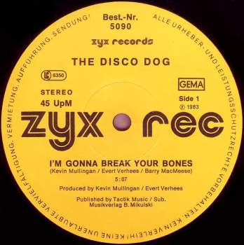 The Disco Dog: I'm Gonna Break Your Bones