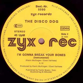 The Disco Dog: I'm Gonna Break Your Bones