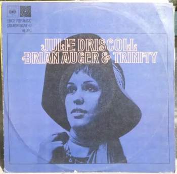 Julie Driscoll Brian Auger & Trinity