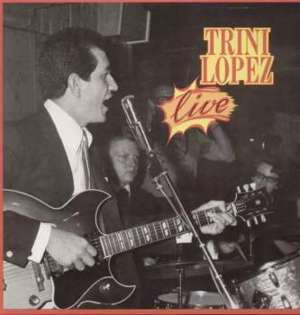 Trini Lopez: If I Had A Hammer Live