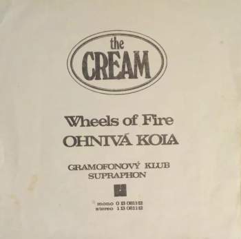 Cream: Wheels Of Fire = Ohnivá Kola