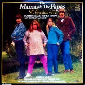 The Mamas & The Papas: 20 Greatest Hits