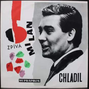 Zpívá Milan Chladil