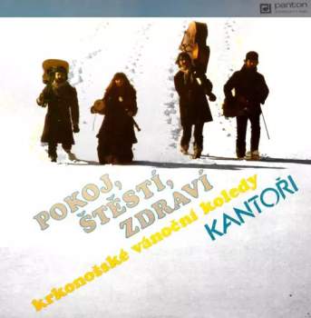 Pokoj, Štěstí, Zdraví - Krkonošské Vánoční Koledy