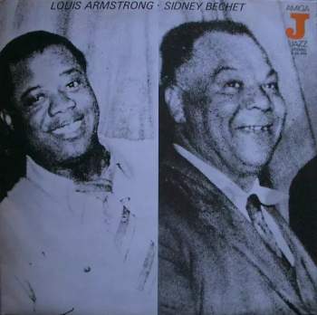 Louis Armstrong / Sidney Bechet