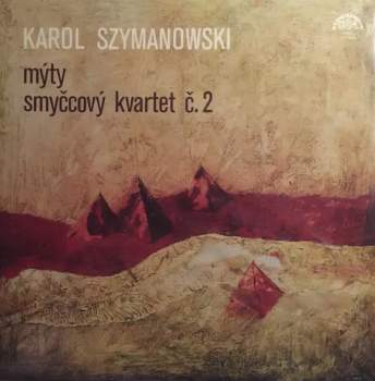 Mýty / Smyccový Kvartet C.2 (Myths / String Quartet Op. 56 No. 2)