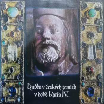 Hudba V Českých Zemích V Době Karla IV. (2xLP + BOOKLET) (79 1)