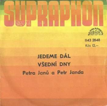 Petra Janů: Jedeme Dál / Všední Dny