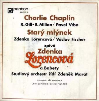 Zdenka Lorencová: Charlie Chaplin / Starý Mlýnek
