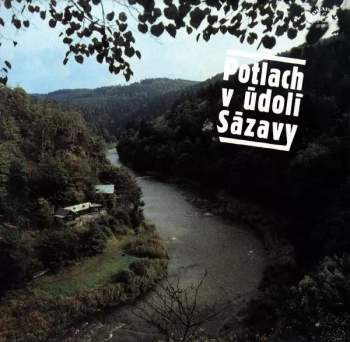 Various: Potlach V Údolí Sázavy
