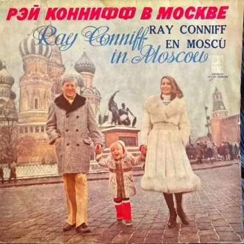 Ray Conniff In Moscow