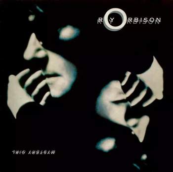 Roy Orbison: Mystery Girl
