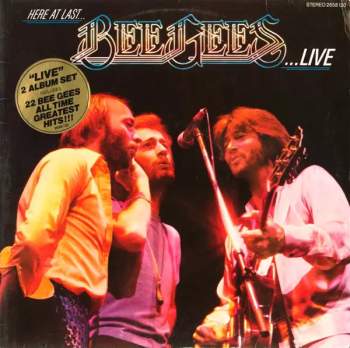 Bee Gees: Here At Last... Bee Gees ...Live
