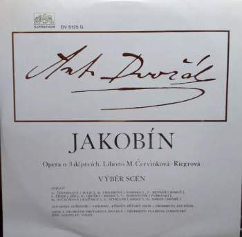 Jakobín (Opera O 3 Dějstvích. Výběr Scén)