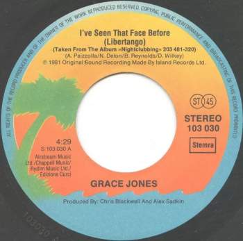 Grace Jones: I've Seen That Face Before (Libertango) / Warm Leatherette