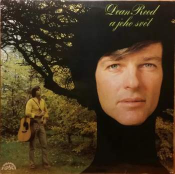 Dean Reed: Dean Reed A Jeho Svět