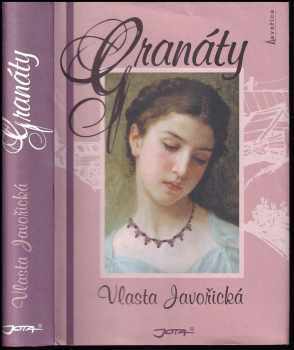 Vlasta Javořická: Granáty