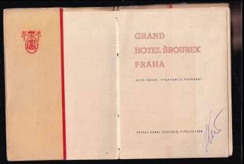 Karel Šroubek: Grand hotel Šroubek, Praha