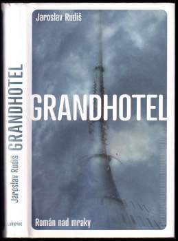 Jaroslav Rudiš: Grandhotel