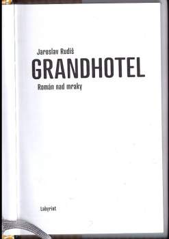 Jaroslav Rudiš: Grandhotel