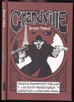 Bryan Talbot: Grandville