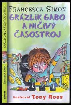 Grázlik Gabo a ničivý časostroj
