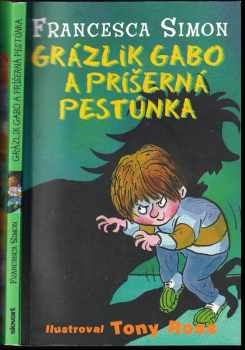 Grázlik Gabo a príšerná pestúnka