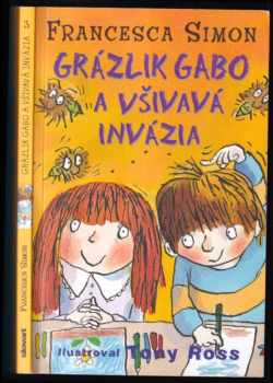 Grázlik Gabo a všivavá invázia