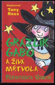 Grázlik Gabo a živá mŕtvola