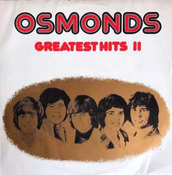 The Osmonds: Greatest Hits II