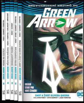 Green Arrow 1 - 5 - Kniha první - Smrt a život Olivera Queena + Kniha druhá - Ostrov starých ran + Kniha třetí - Smaragdový psanec + Kniha čtvrtá - Město pod hvězdou + Kniha pátá - Hrdina na cestách