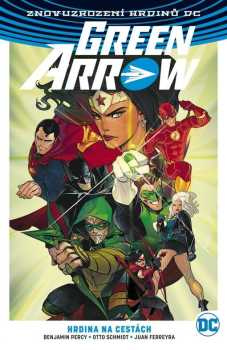 Benjamin Percy: Green Arrow