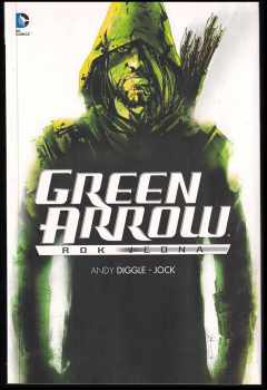 Green Arrow : rok jedna - Andy Diggle (2014, BB art) - ID: 1774051