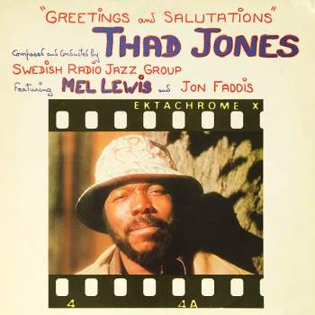 Thad Jones: Greetings And Salutations