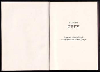 E. L James: Grey