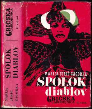 Gričská čarodejnica : Zv. 2 - Spolok diablov - Marija Jurić Zagorka (1971, Smena) - ID: 897430